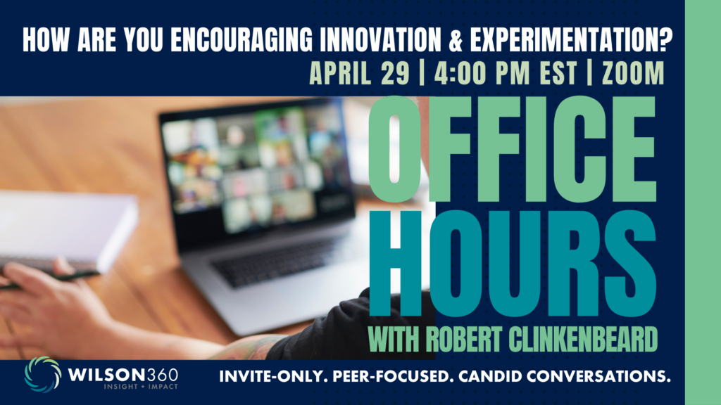 W360 Office Hours – How Are You Encouraging Innovation & Experimentation?