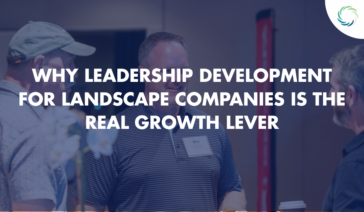 Leadership development for landscape companies